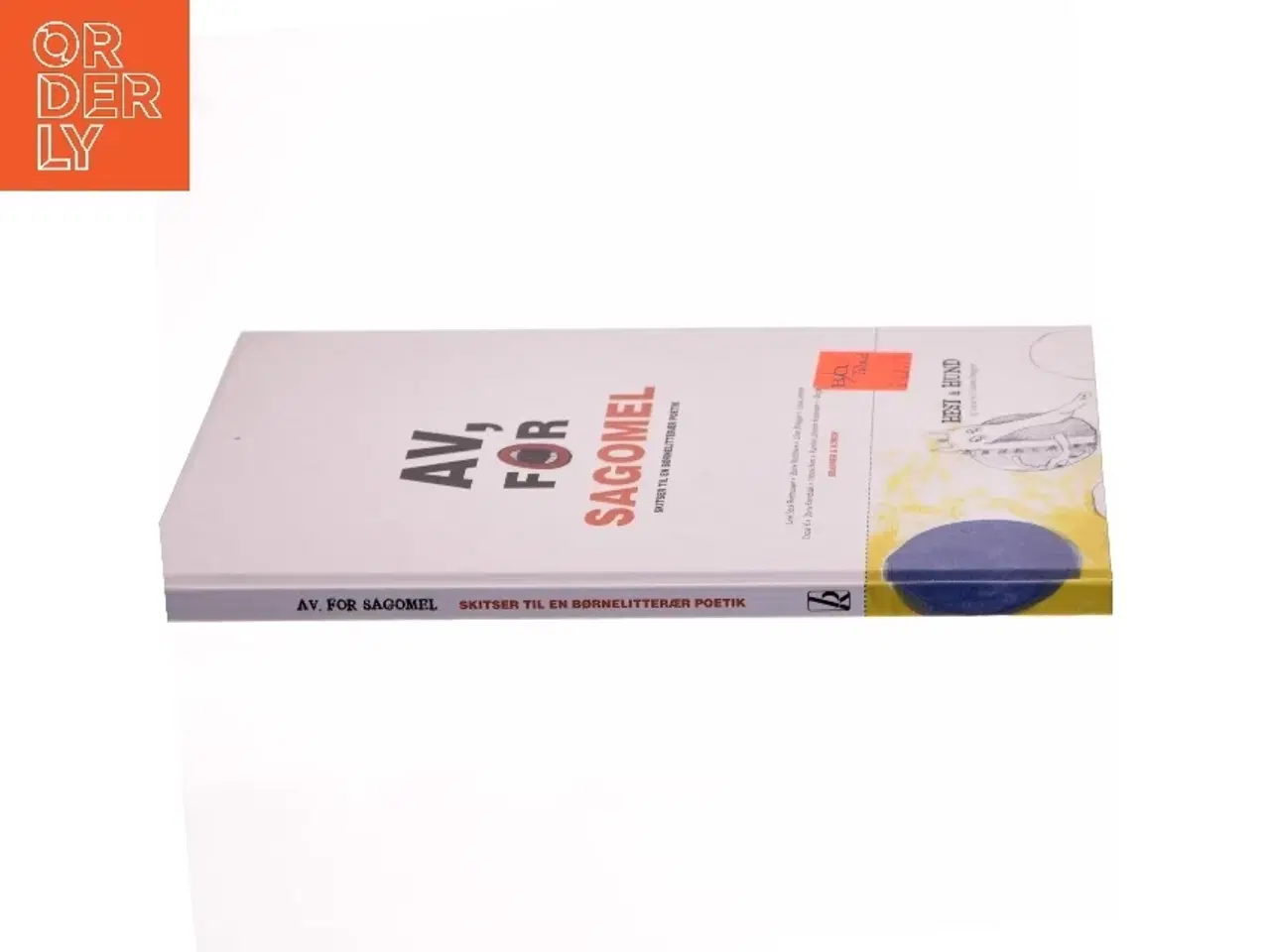 Billede 2 - Av, for sagomel : skitser til en børnelitterær poetik (Bog)