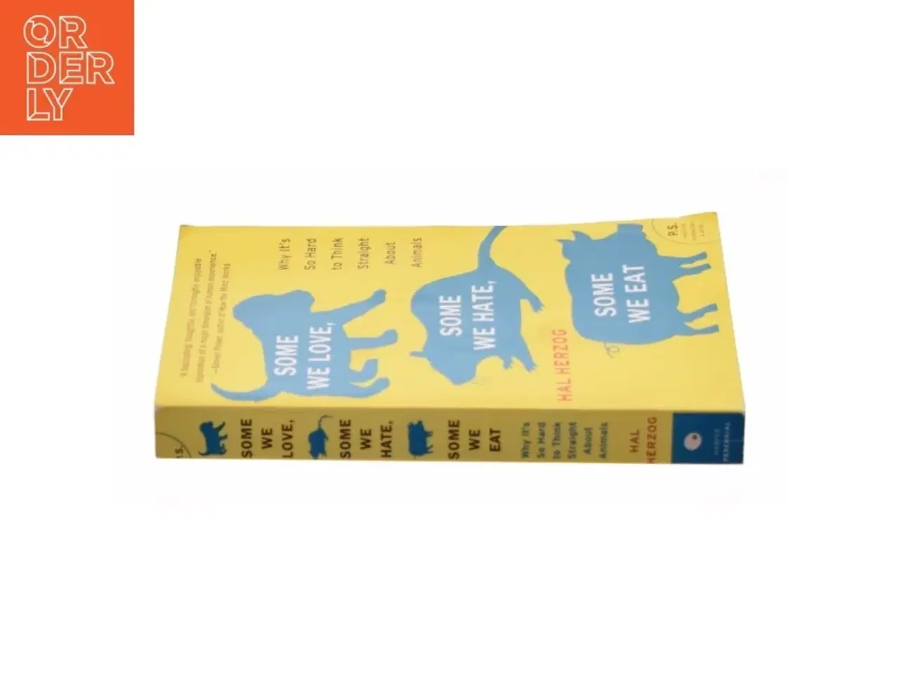 Billede 3 - Some We Love  Some We Hate  Some We Eat (eBook) af Hal Herzog (Bog)