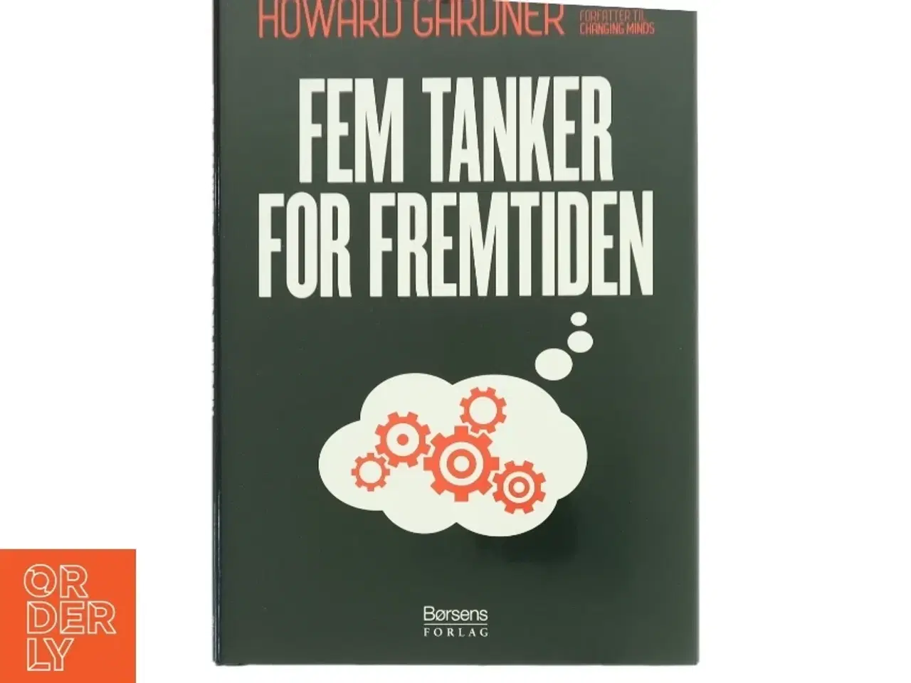 Billede 1 - Fem tanker for fremtiden af Howard Gardner (Bog)