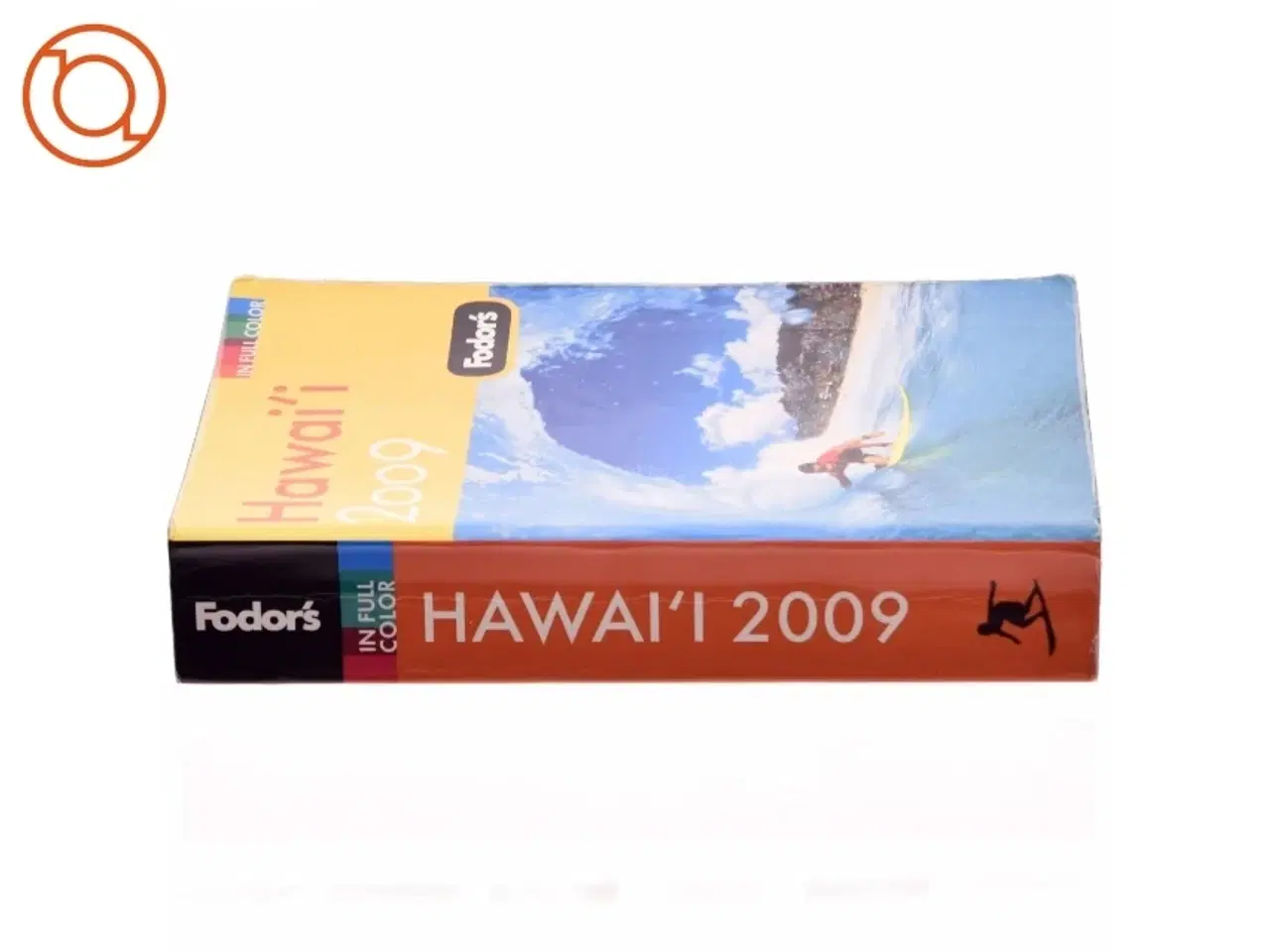 Billede 2 - Hawai&#39;i 2009 af Joanna Cantor, Fodor&#39;s Travel Publications, Inc (Bog)