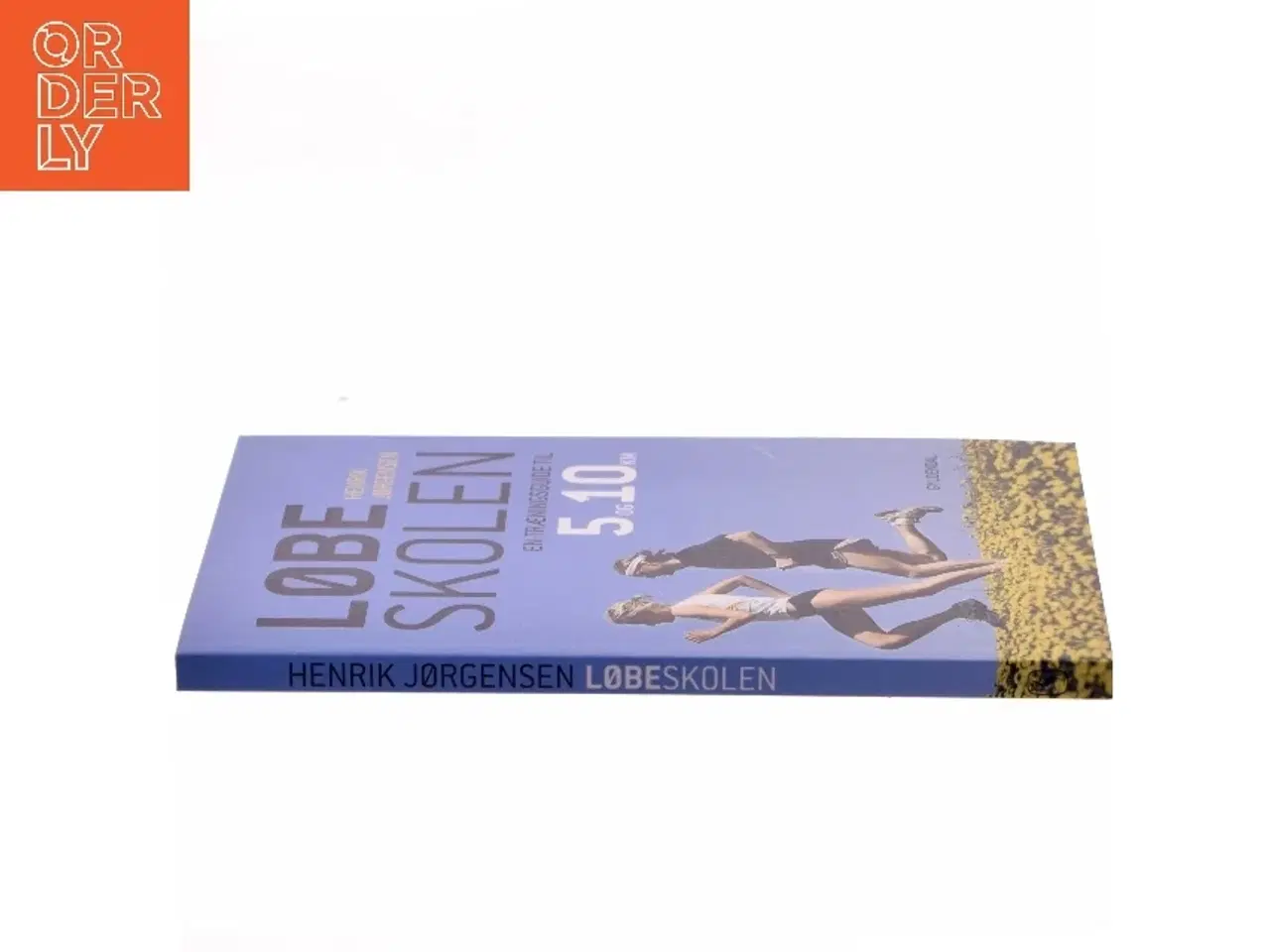 Billede 2 - Løbeskolen : en træningsguide til 5 og 10 kilometer af Henrik Jørgensen (f. 1961-10-10) (Bog)