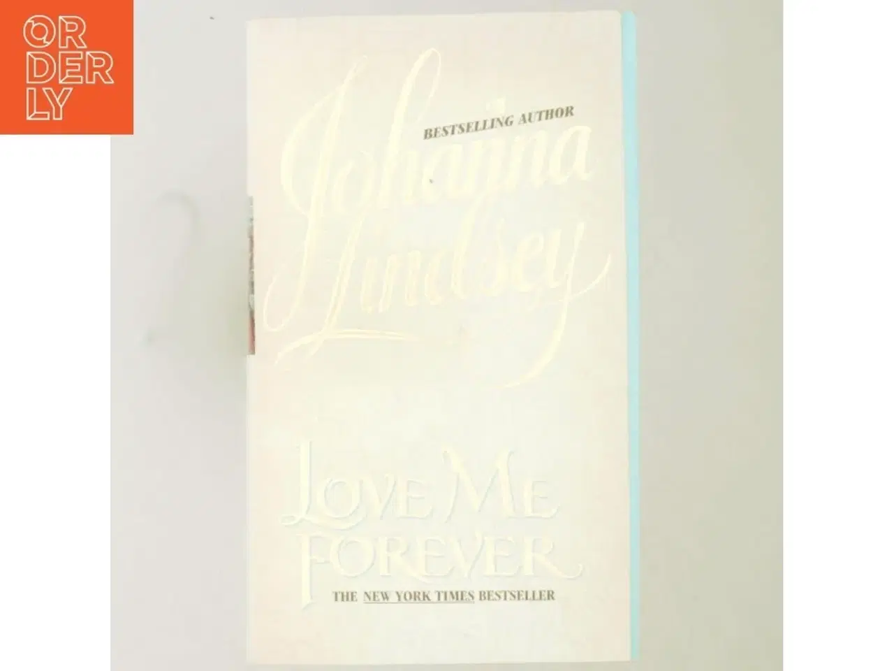 Billede 6 - Love Me Forever af Johanna Lindsey (Bog)