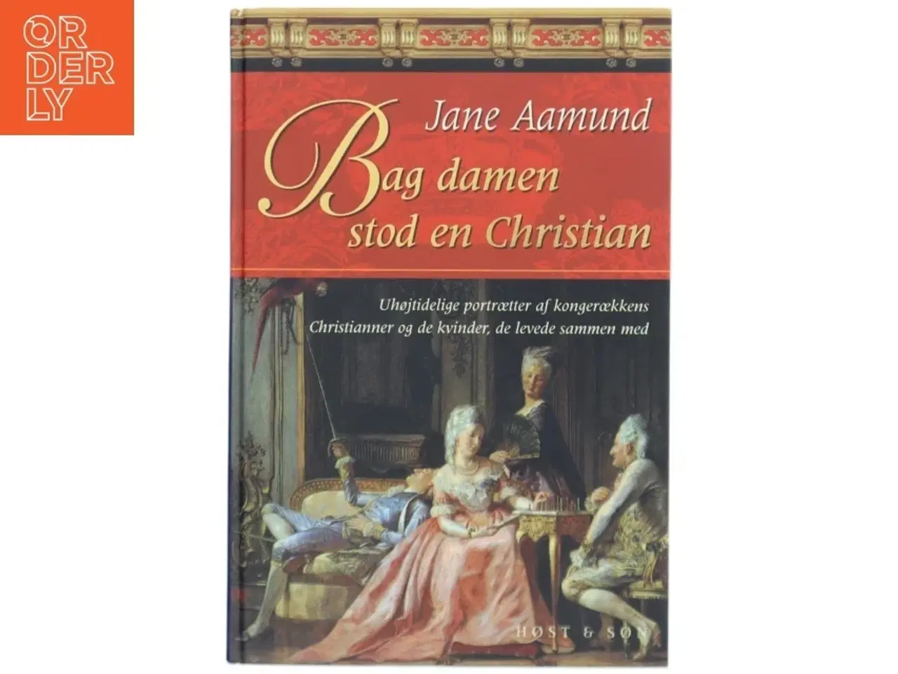 Billede 1 - Bag damen stod en Christian af Jane Aamund (Bog)