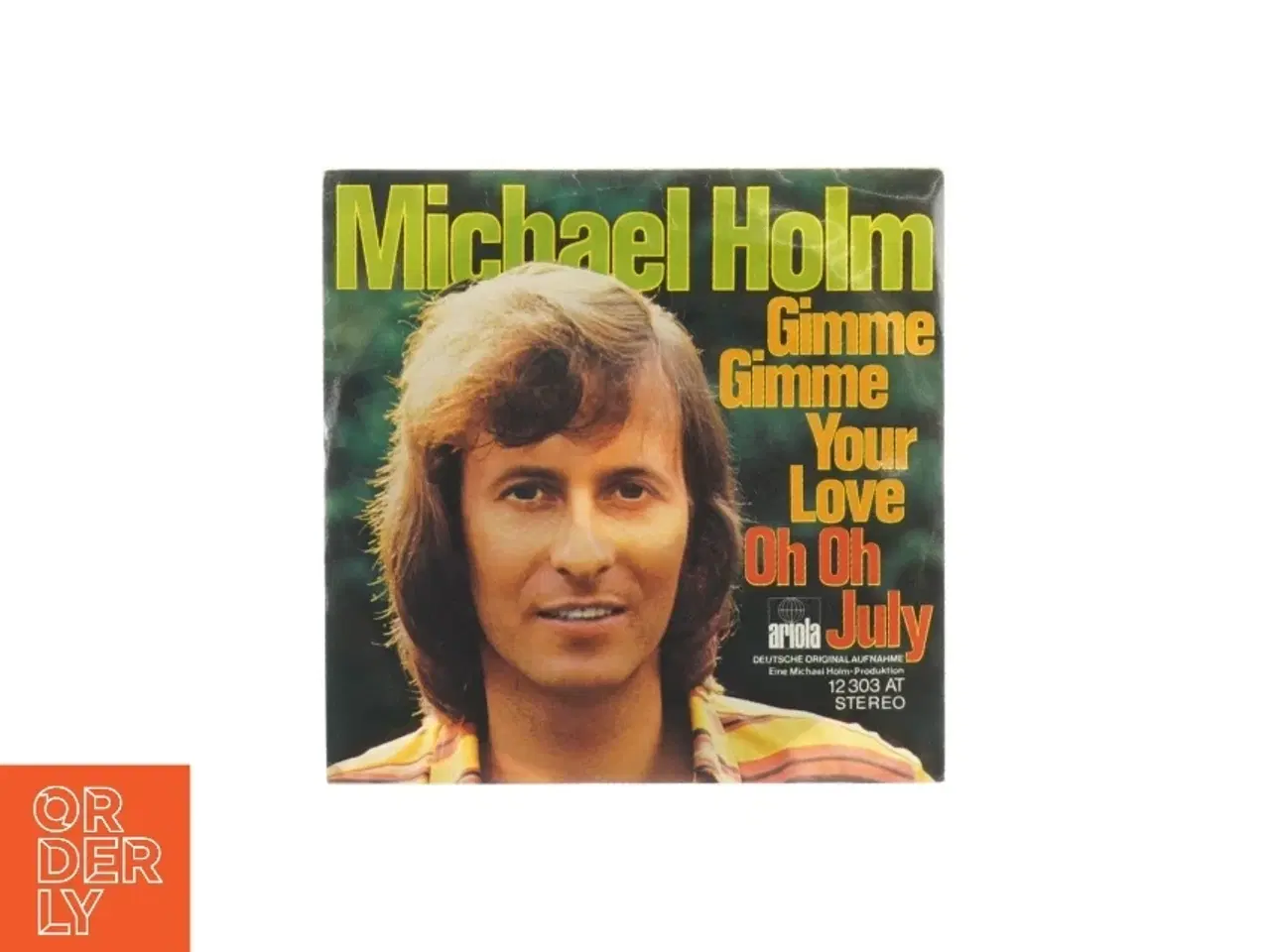 Billede 2 - Michael Holm Gimme Gimme your love Vinylplade