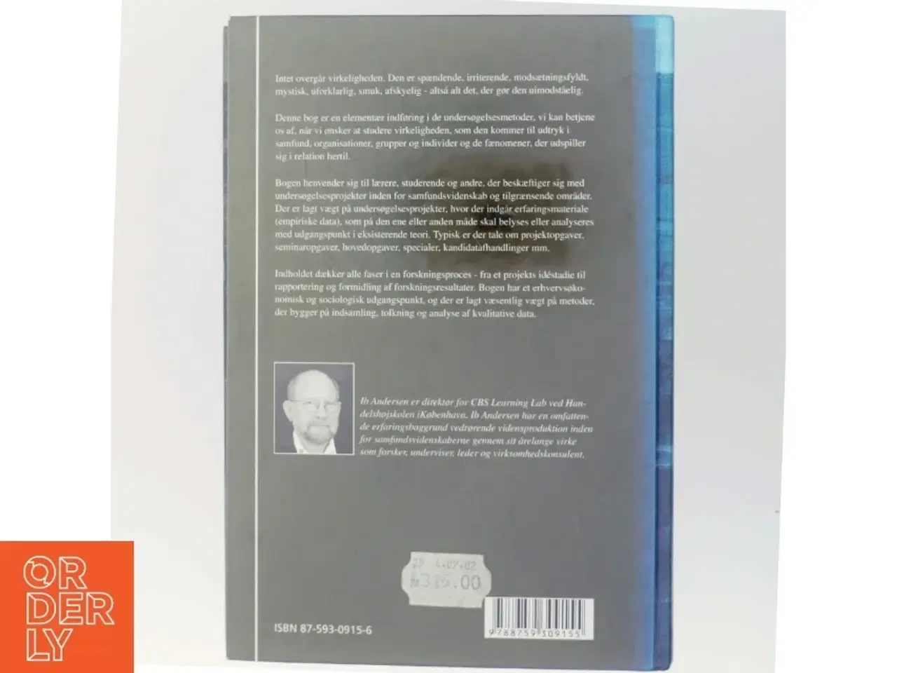 Billede 3 - Den skinbarlige virkelighed : om vidensproduktion inden for samfundsvidenskaberne af Ib Andersen (f. 1943) (Bog)
