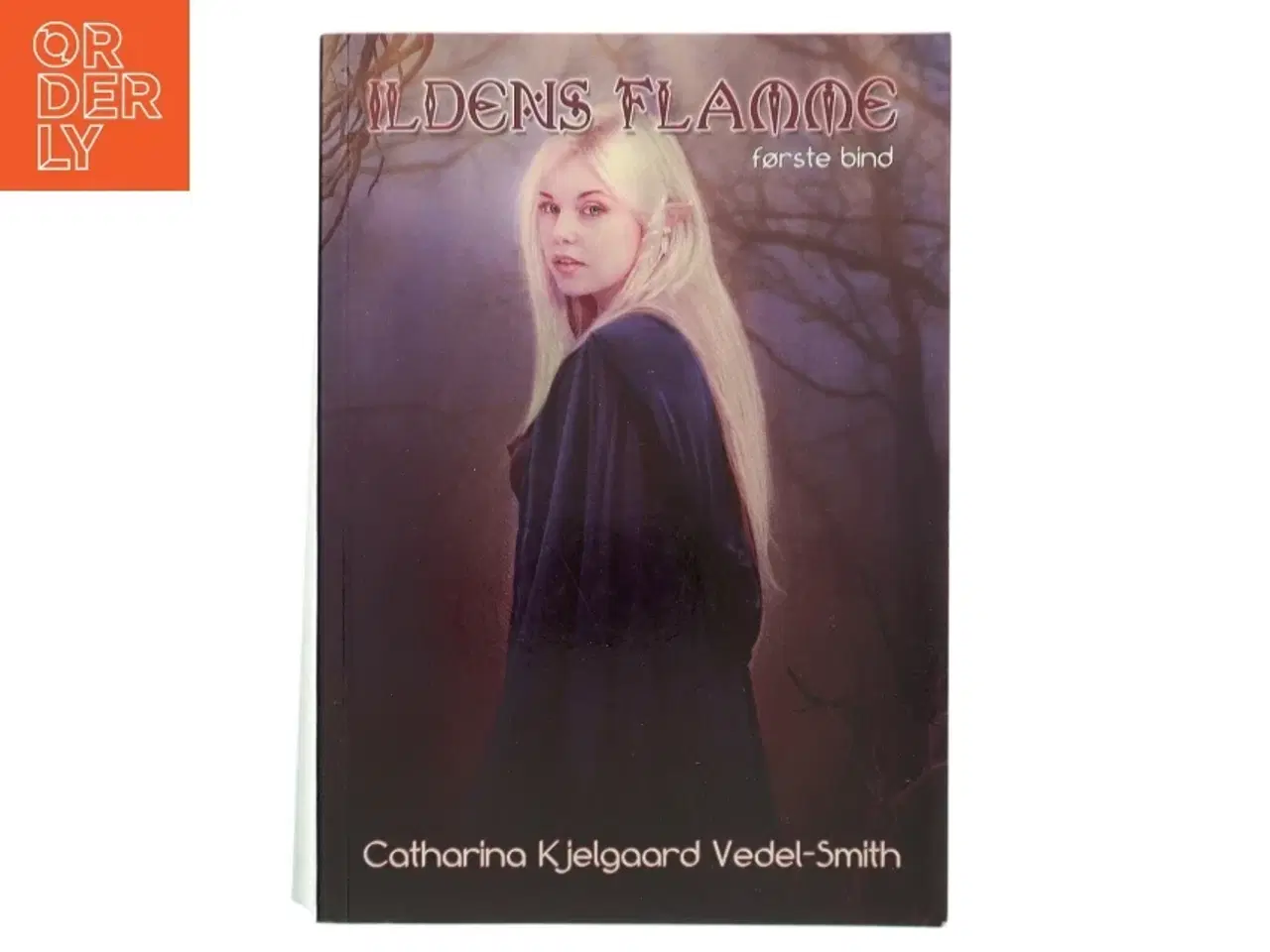 Billede 1 - Ildens flamme af Catharina Kjelgaard Vedel-Smith (Bog)