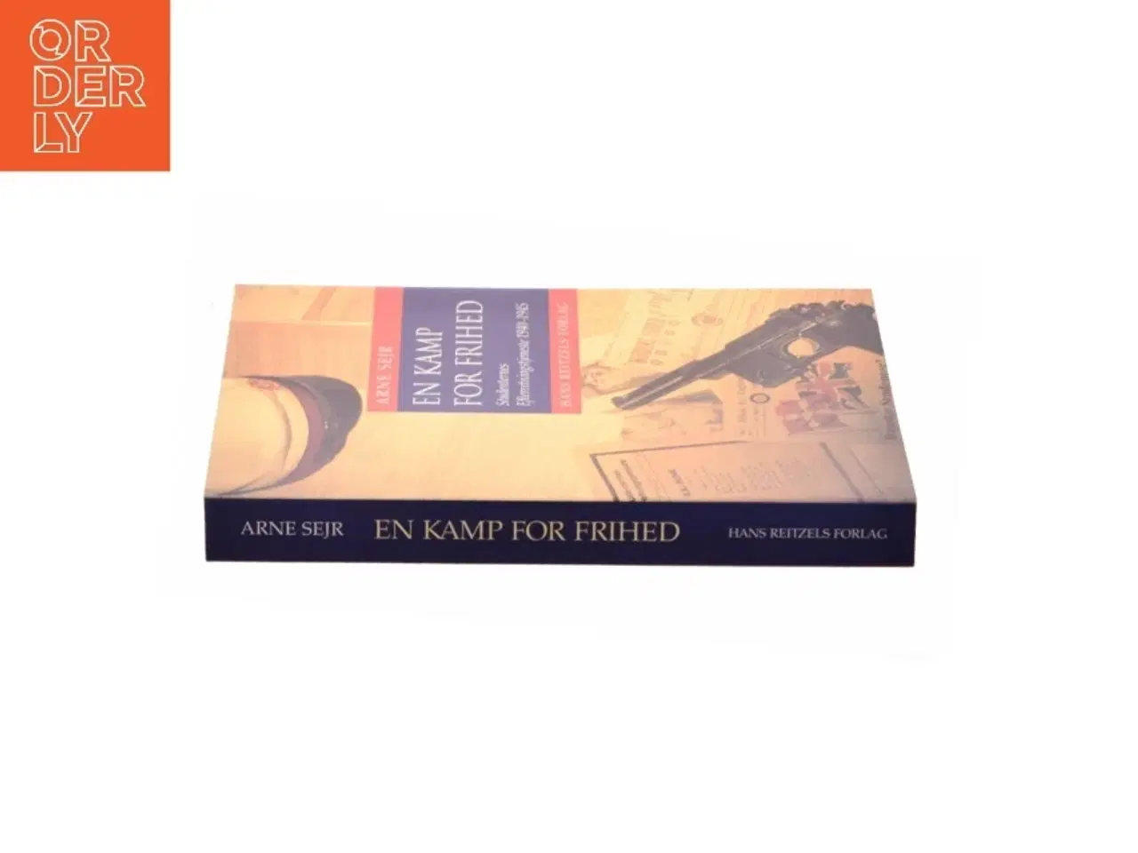Billede 3 - En kamp for frihed af Arne Sejr (Bog)