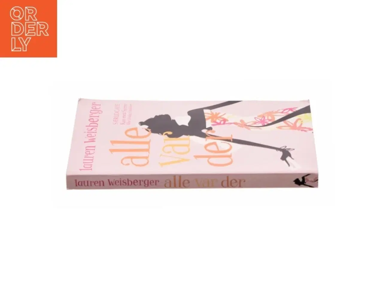 Billede 2 - Alle var der : roman af Lauren Weisberger (Bog)