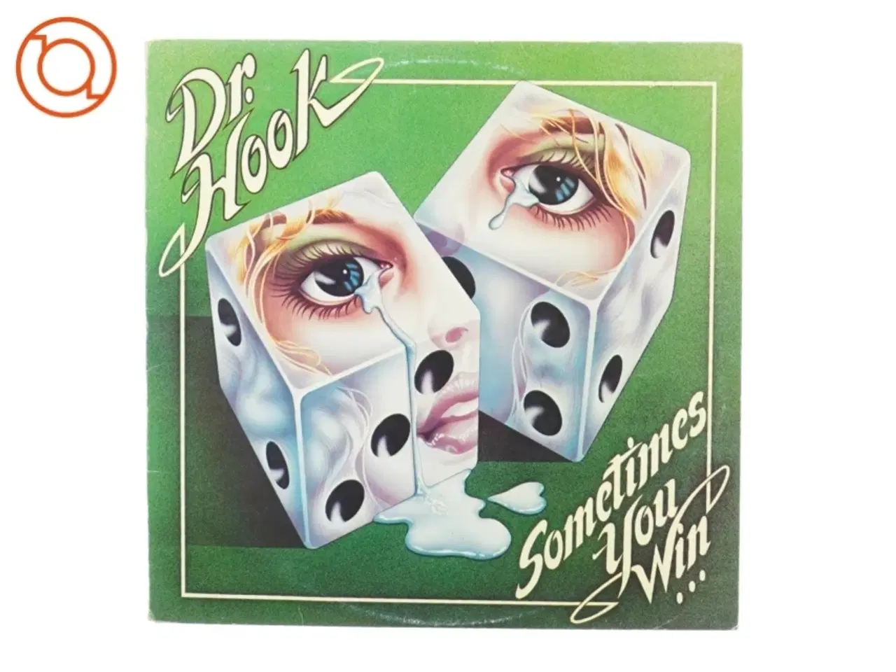 Billede 1 - Dr. Hook - Sometimes you win (LP) fra Capitol (str. 30 cm)
