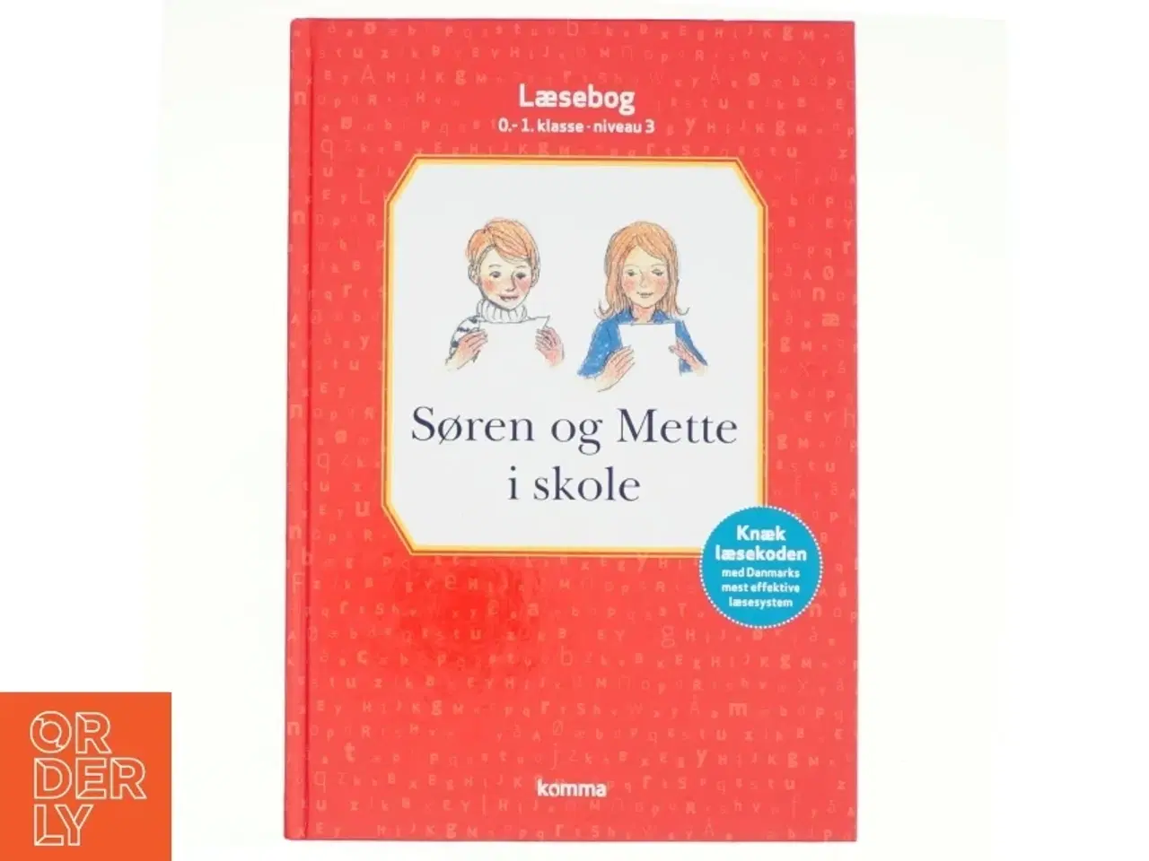 Billede 1 - Søren og Mette i skole : læsebog, 0-1. klasse - niveau 3 (Ill. Otto S., og Bregnhøi) (Bog)