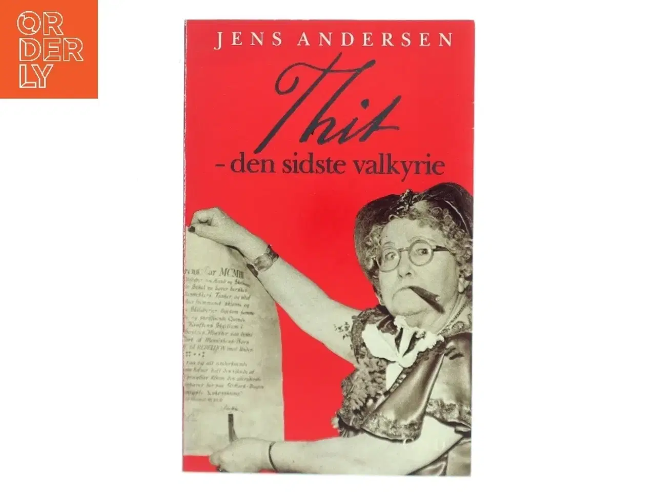 Billede 1 - Thit - den sidste valkyrie af Jens Andersen (Bog)