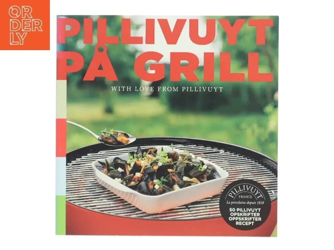 Billede 1 - Pillivuyt På Grill (Bog)
