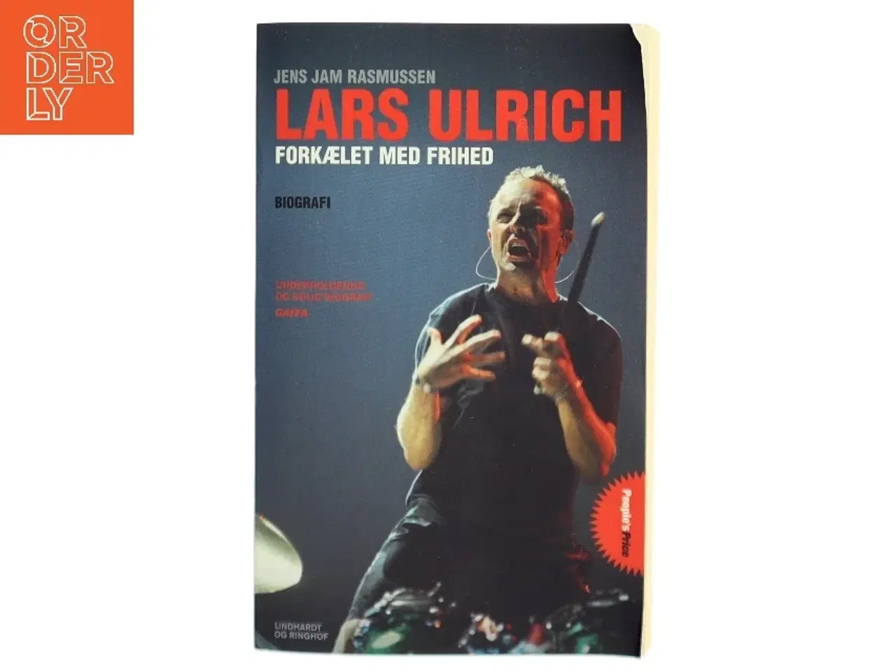 Billede 1 - Lars Ulrich: Forkælet med frihed af Jens Jam Rasmussen (Bog)