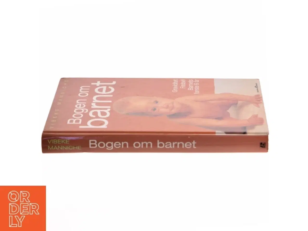 Billede 2 - Bogen om barnet af Vibeke Manniche (Bog)