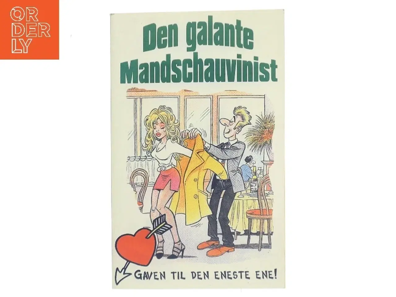 Billede 1 - Den galante mandschauvinist af Bjarne Castella (Bog)