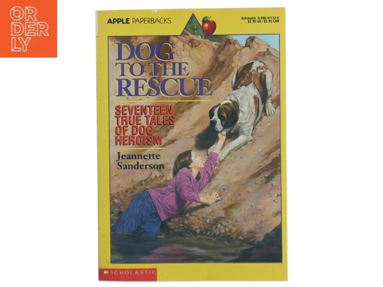 Billede 1 - Dog to the resue -- seventeen true tales of dog heroism by Jeannette Sanderson (Bog)