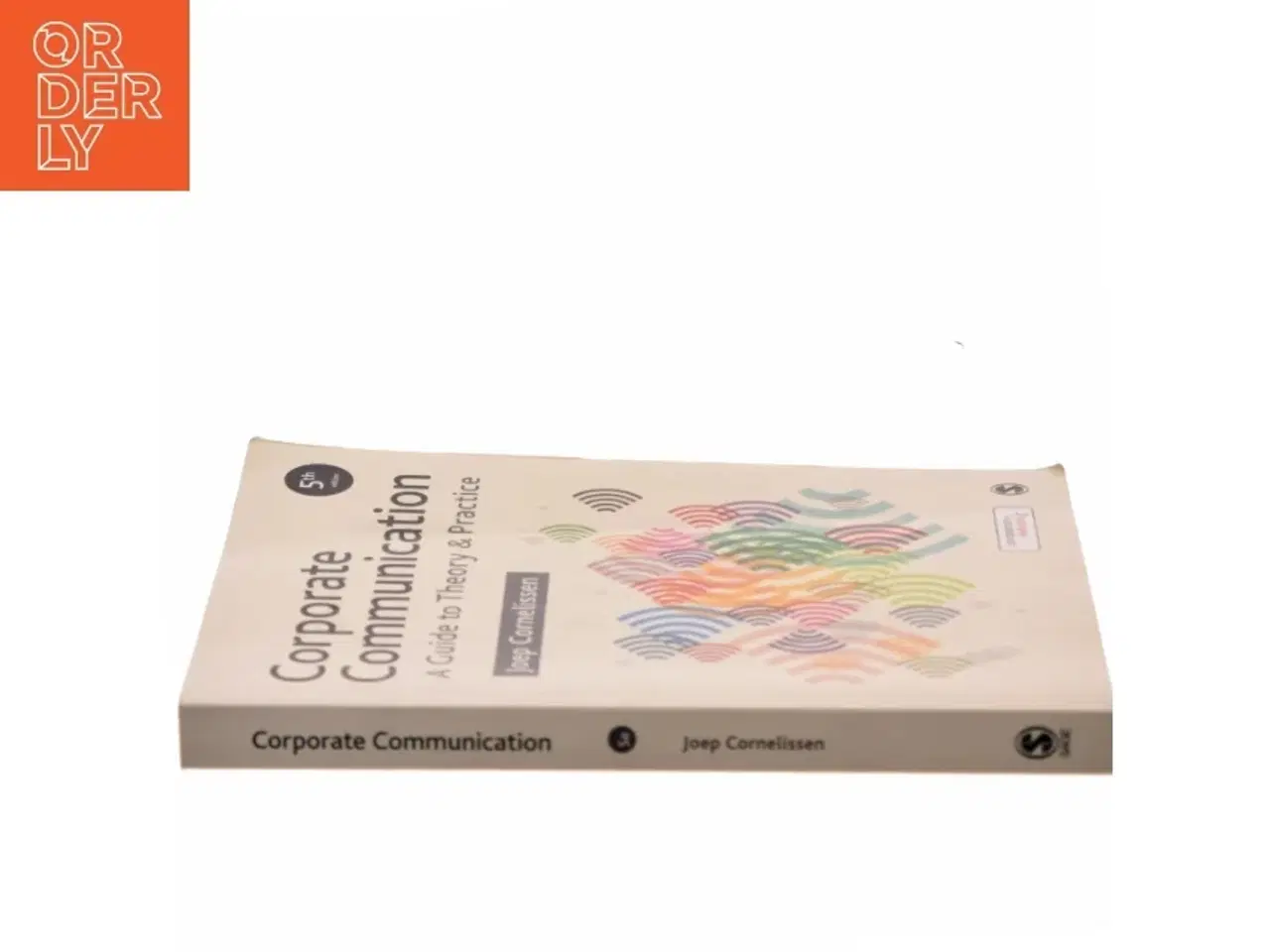 Billede 2 - Corporate communication : a guide to theory & practice af Joep Cornelissen (Bog)