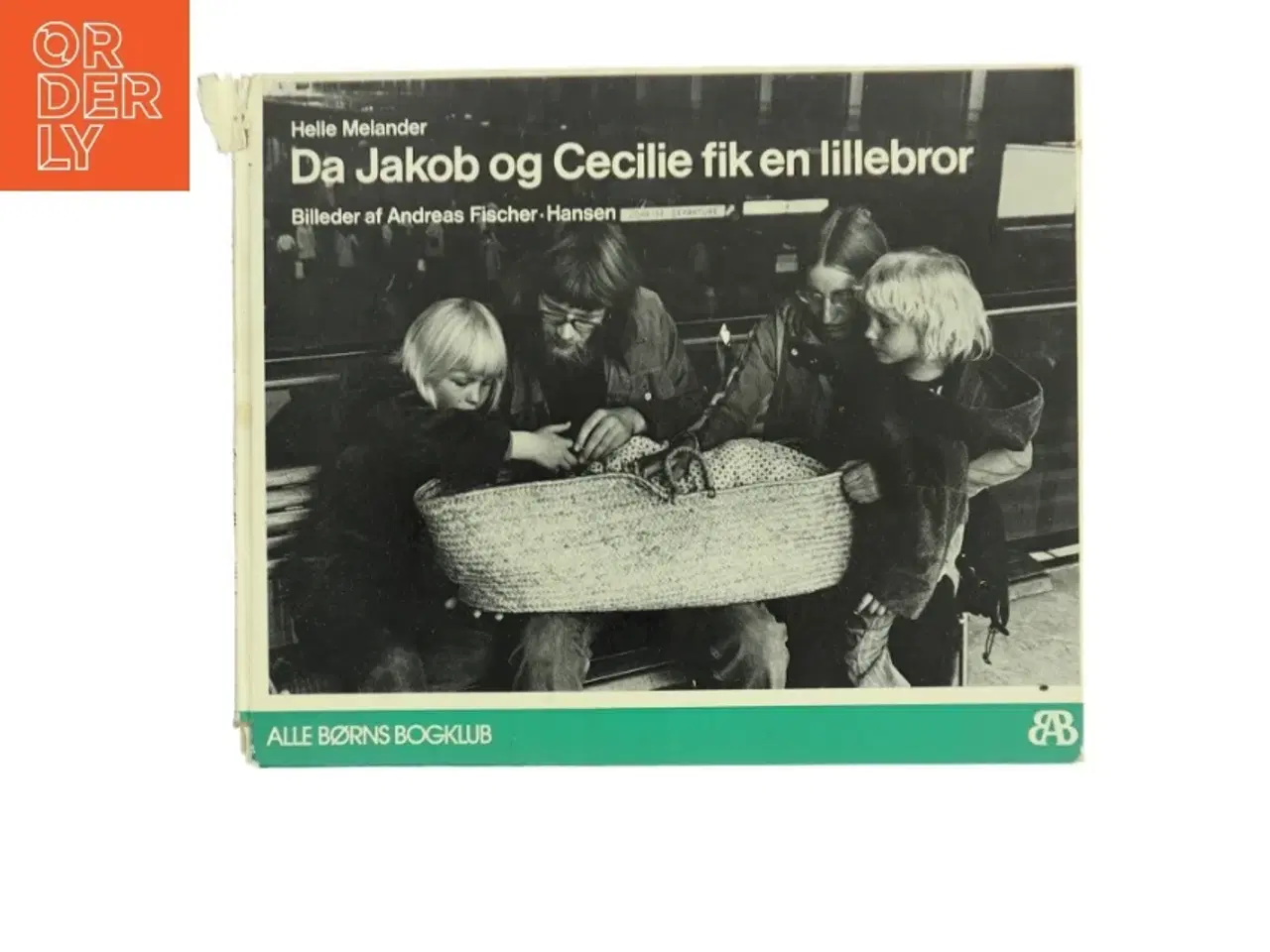 Billede 1 - Da Jakob og Cecilie fik en lillebror af Helle Melander (Bog)