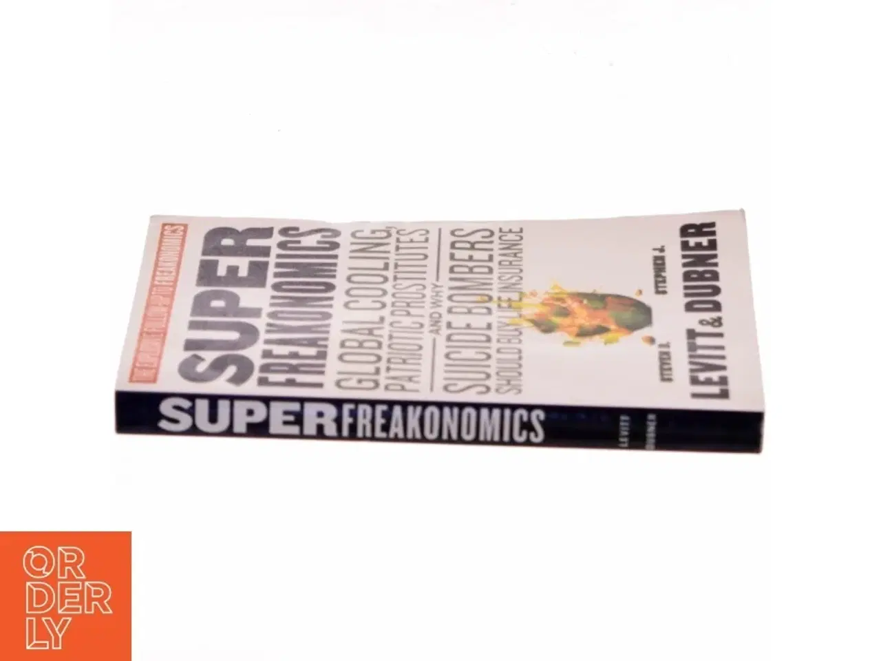 Billede 2 - SuperFreakonomics: Global Cooling, Patriotic Prostitutes, and Why Suicide Bombers Should Buy Life Insurance af Steven D. Levitt (Bog)