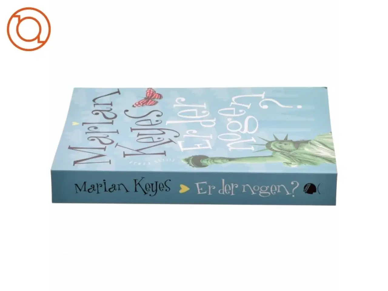 Billede 2 - Er der nogen? af Marian Keyes (Bog)