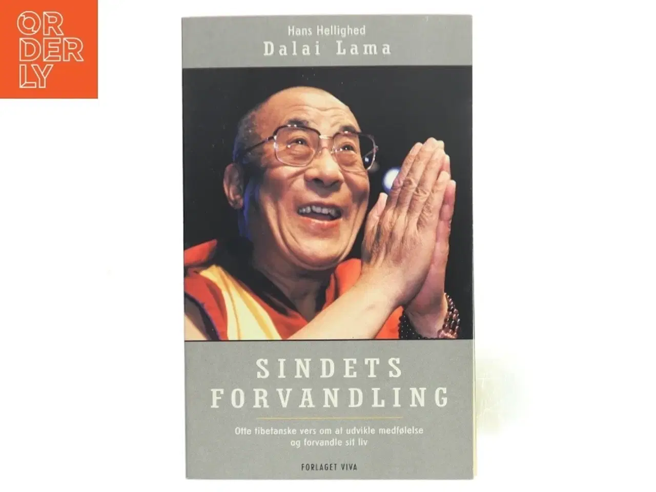 Billede 1 - Sindets forvandling : otte tibetanske vers om at udvikle medfølelse og forvandle sit liv af Bstan-&#39;dzin-rgya-mtsho (Bog)