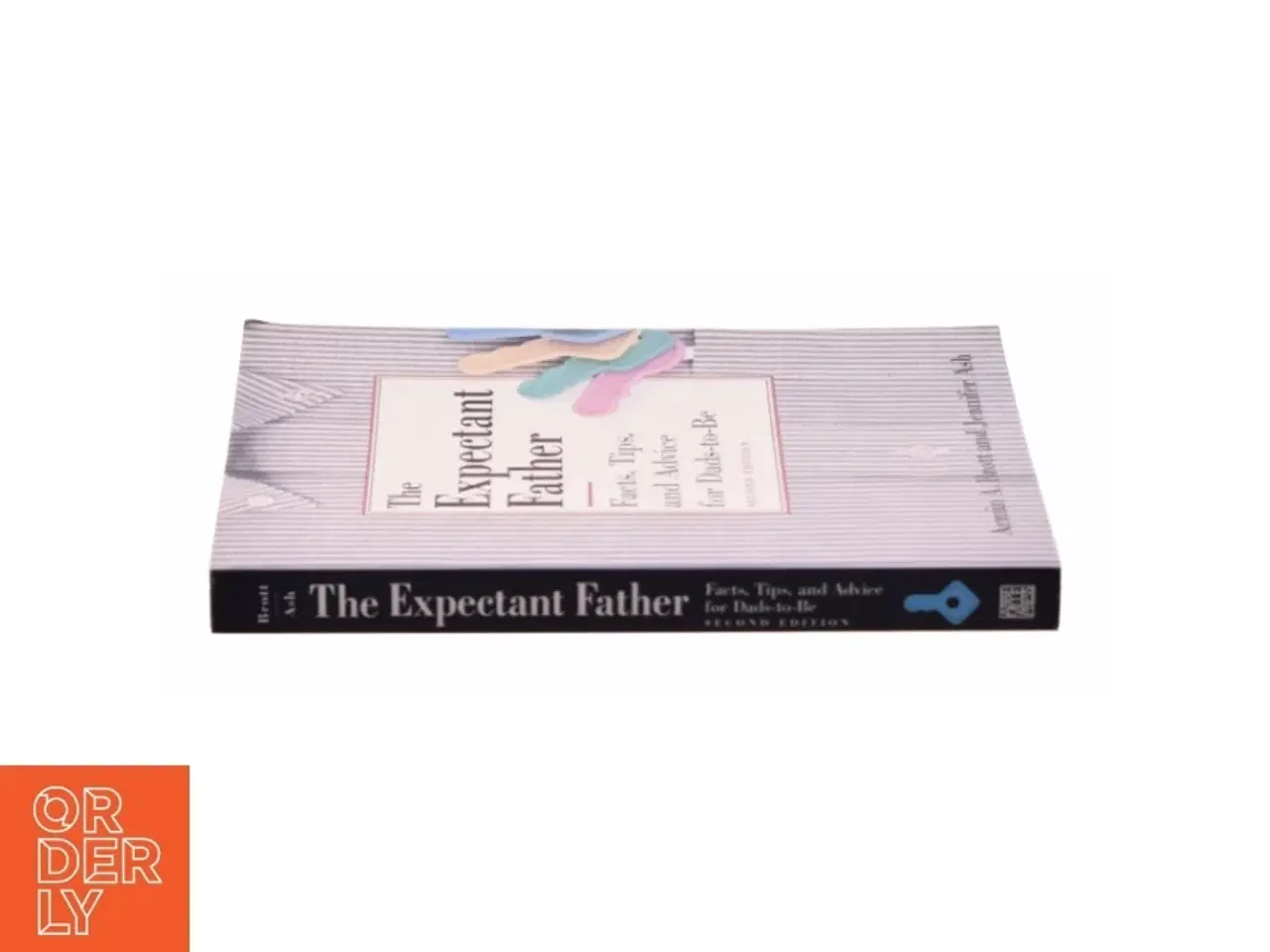 Billede 2 - The Expectant Father : Facts, Tips and Advice for Dads-to-Be by Jennifer, Brott, Armin a. Ash af Jennifer Ash (Bog)