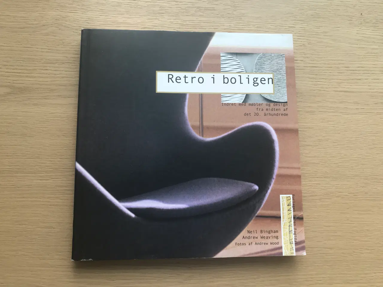 Billede 1 - Retro i boligen  af Neil Bingham og Andrew Weaving