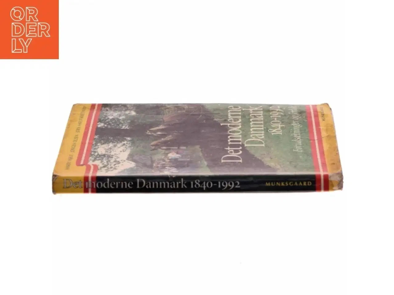 Billede 2 - Det moderne Danmark 1840-1992 : forudsætninger og forløb (Bog)