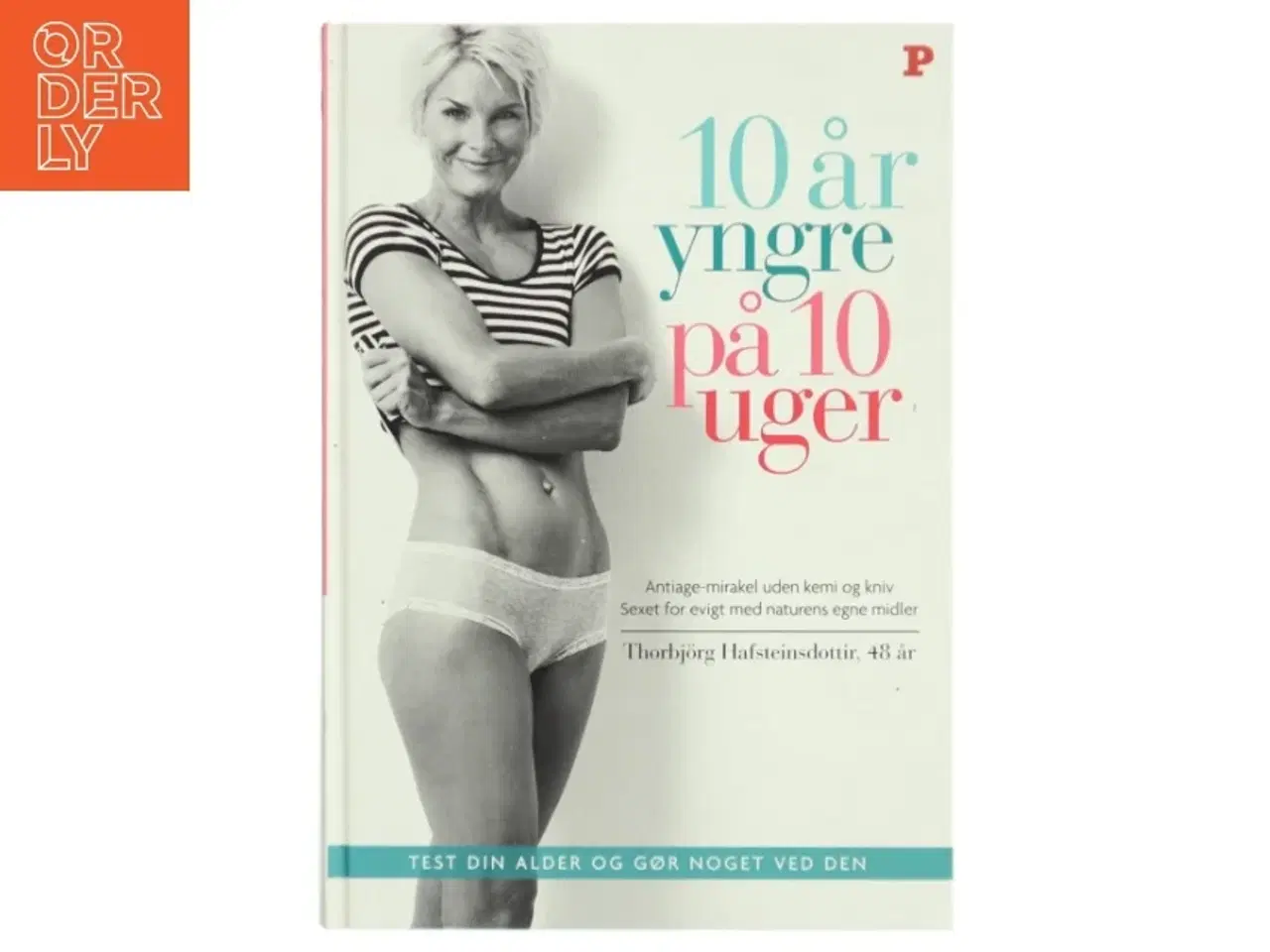 Billede 1 - 10 år yngre på 10 uger (Bog)