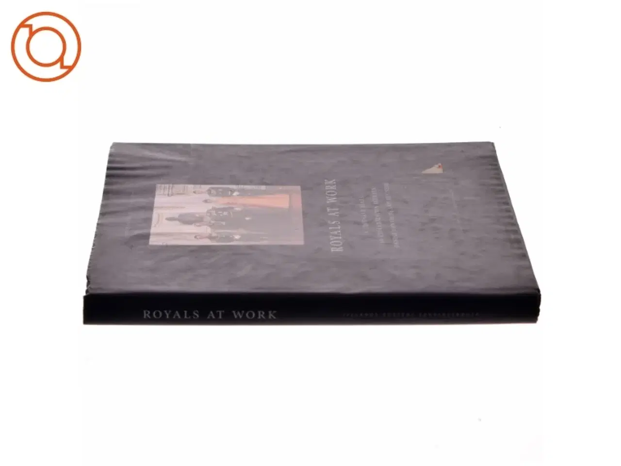 Billede 2 - Royals at work: A thousand years of collaboration between Danish monarchies and business (Bog)