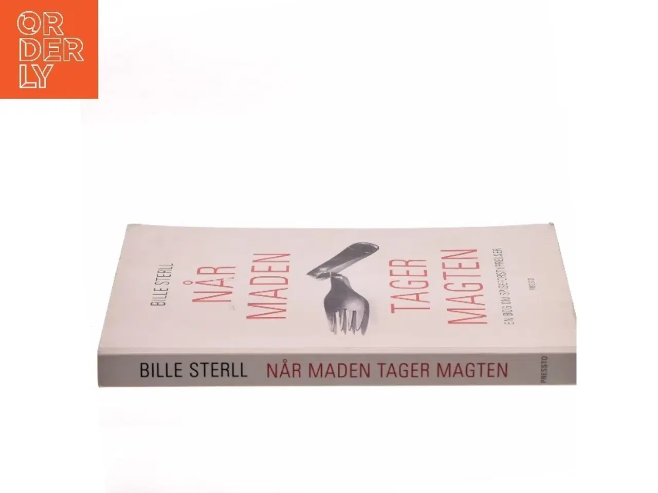 Billede 2 - Når maden tager magten : en bog om spiseforstyrrelser af Bille Sterll (Bog)