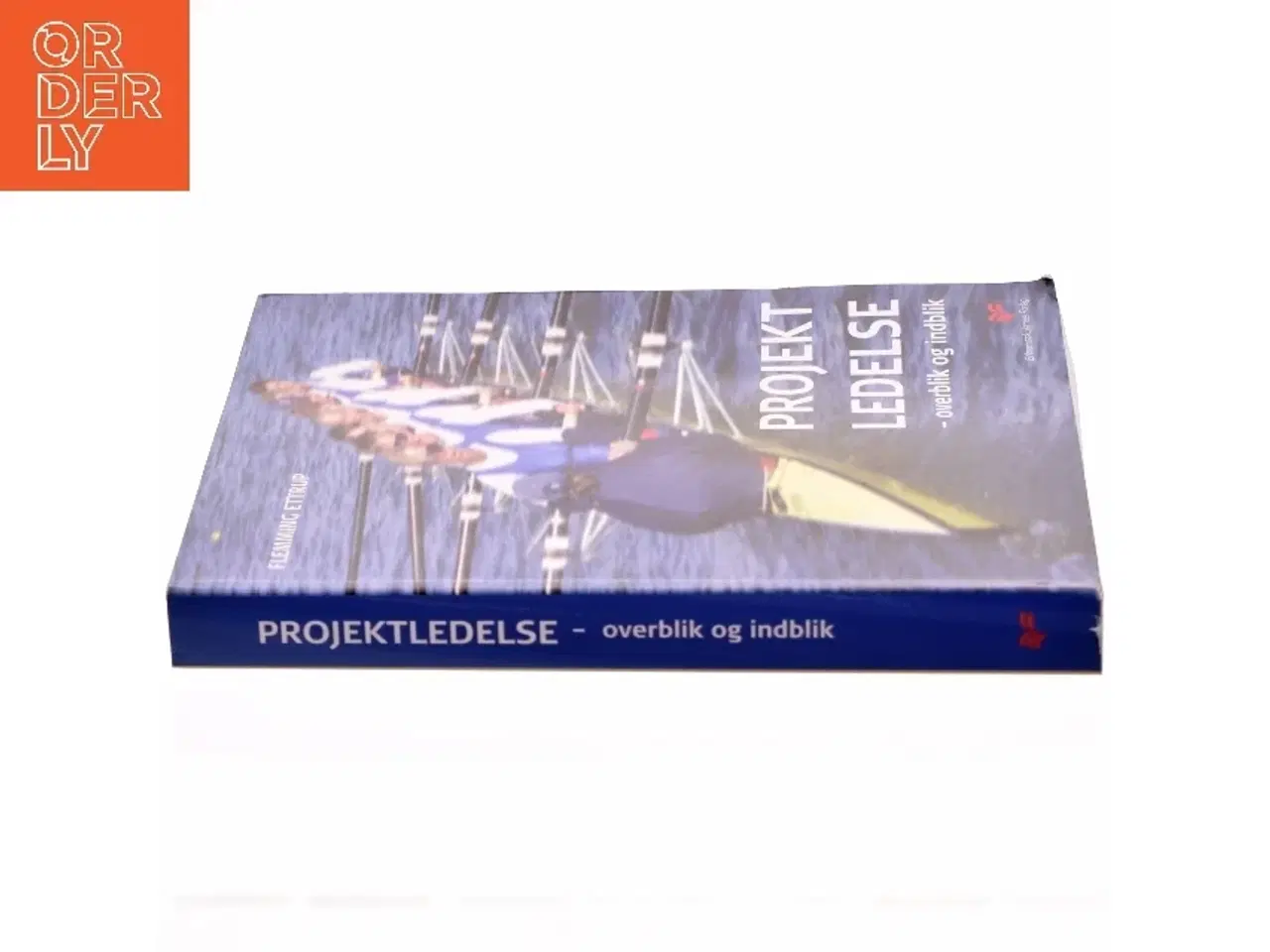 Billede 2 - Projektledelse - overblik og indblik af Flemming Ettrup (f. 1947) (Bog)