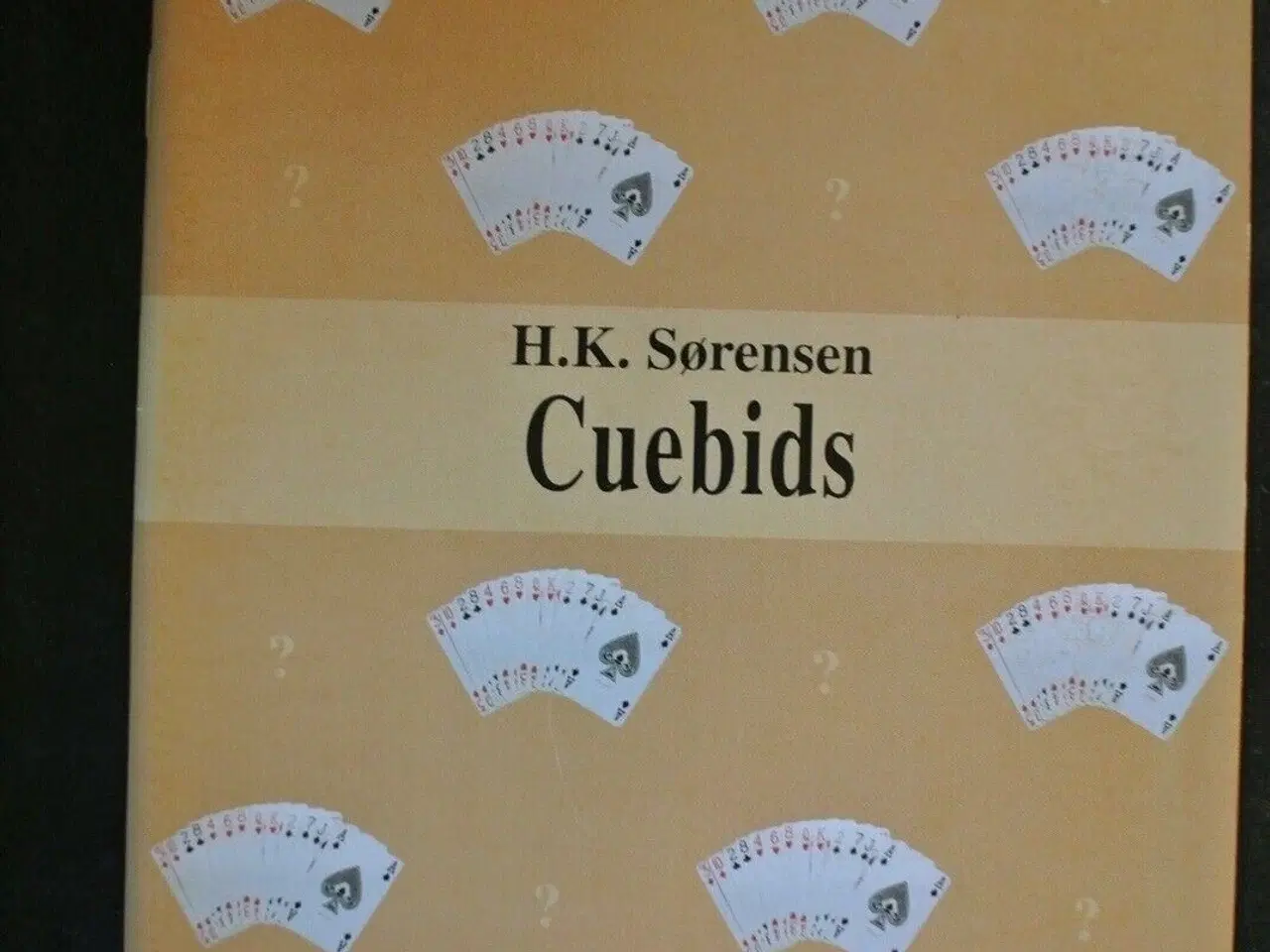 Billede 1 - cuebids - bridge, af h.k. sørensen, emne: hobby og