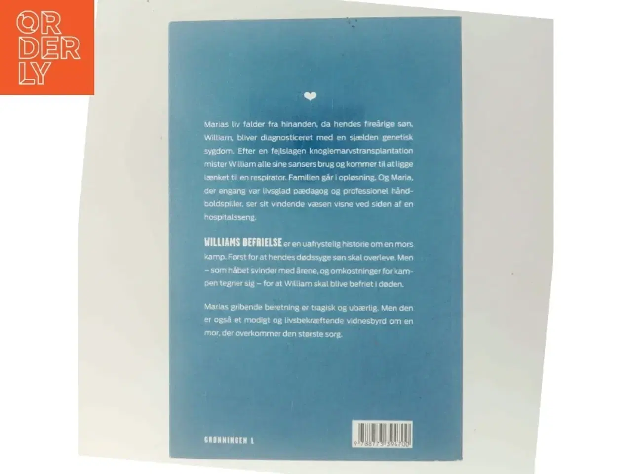 Billede 3 - Williams befrielse : en mors kamp for at give sin søn fred af Maria Julius Hansen (f. 1980) (Bog)