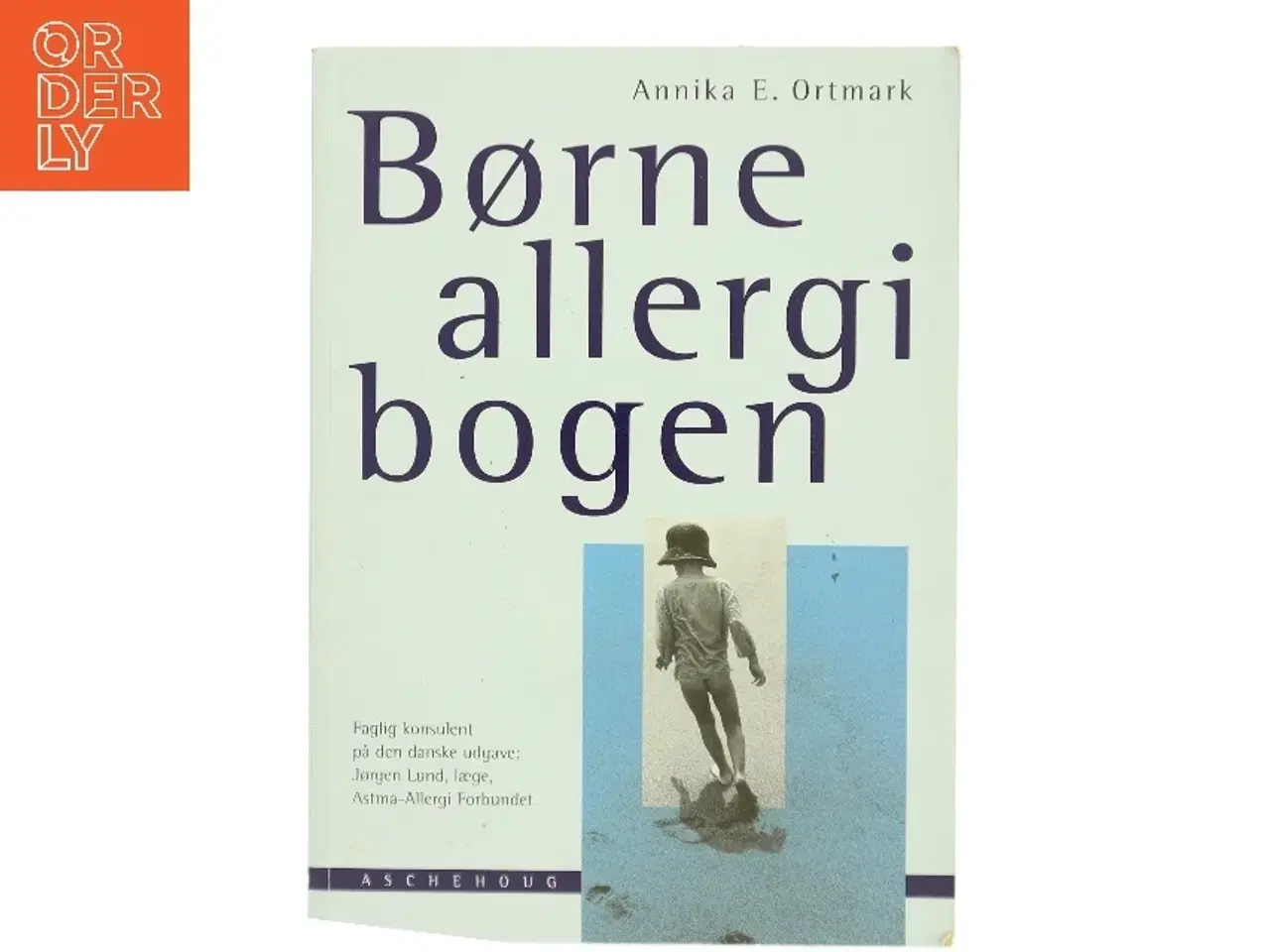 Billede 1 - Børneallergibogen af Annika E. Ortmark (Bog)