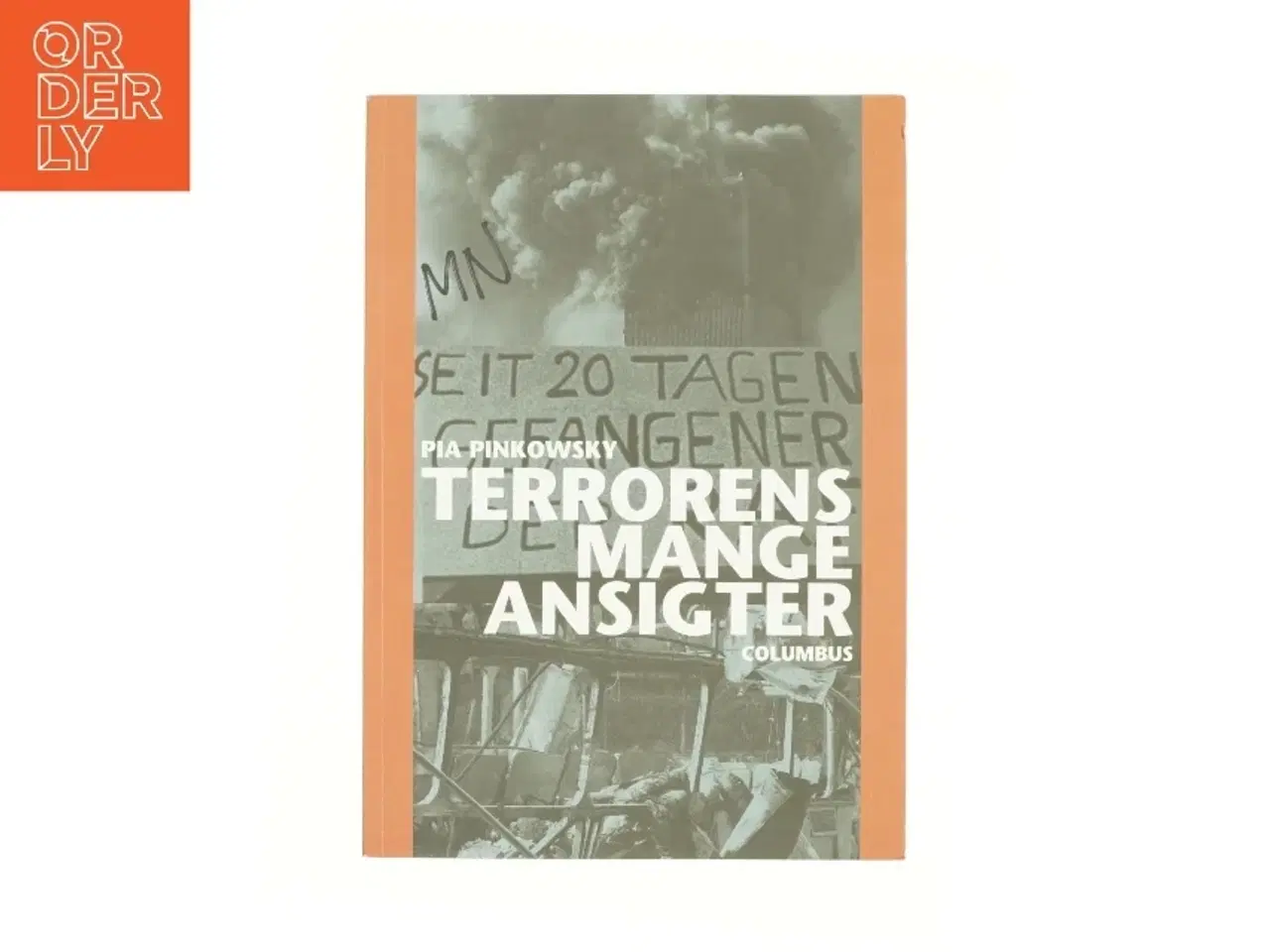 Billede 1 - Terrorens mange ansigter af Pia Pinkowsky (Bog)