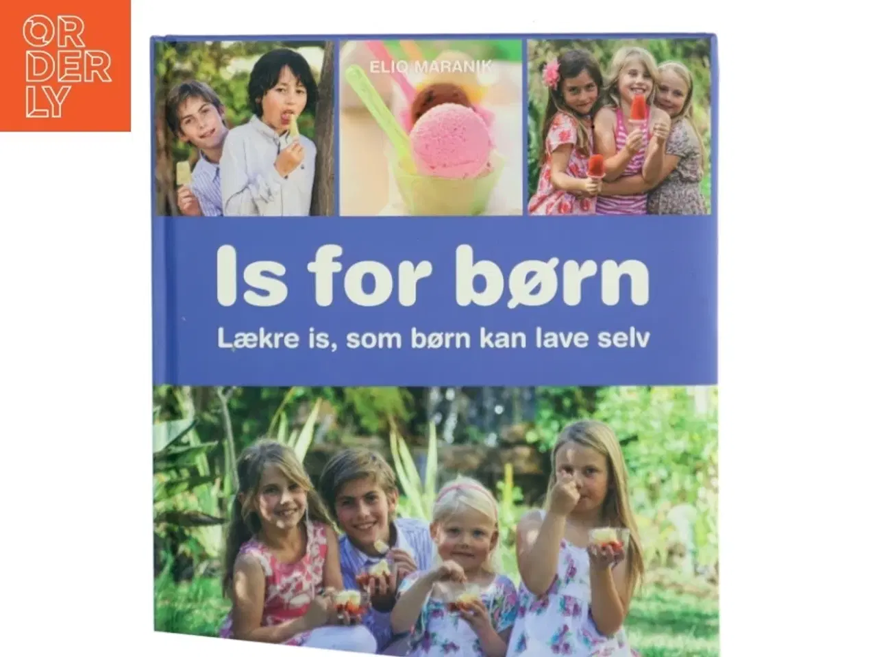 Billede 1 - Is for børn af Eliq Maranik (Bog)