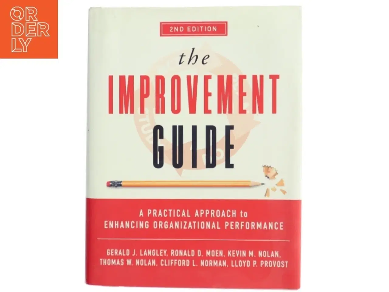 Billede 1 - &#39;The improvement guide: a practical approach to enhancing organizational performance&#39; af Gerald J. Langley (bog)