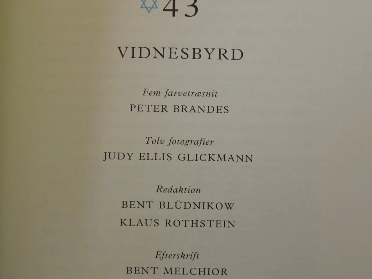 Billede 2 - dage i oktober 43 - vidbesbyrd. , red. af bent blü