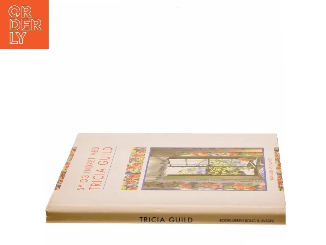 Billede 2 - Sy og Indret med Tricia Guild Bog fra Bogklubben Bolig & Livsstil