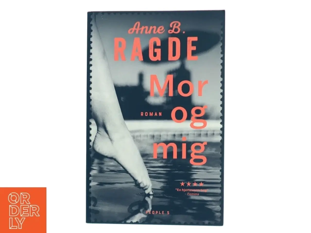 Billede 1 - Mor og mig af Anne B. Ragde (Bog)