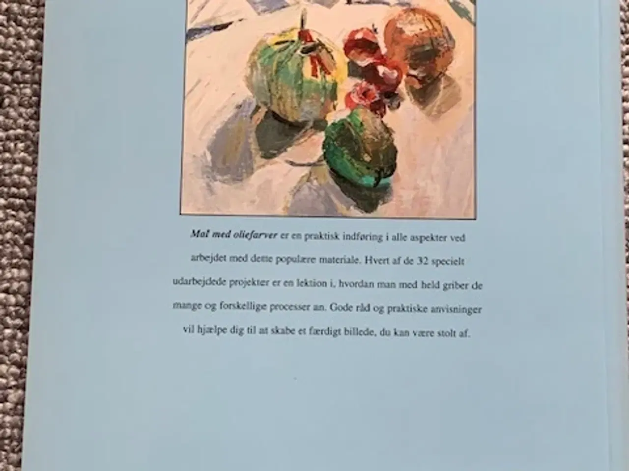 Billede 2 - Mal med oliefarver - Patricia Monahan