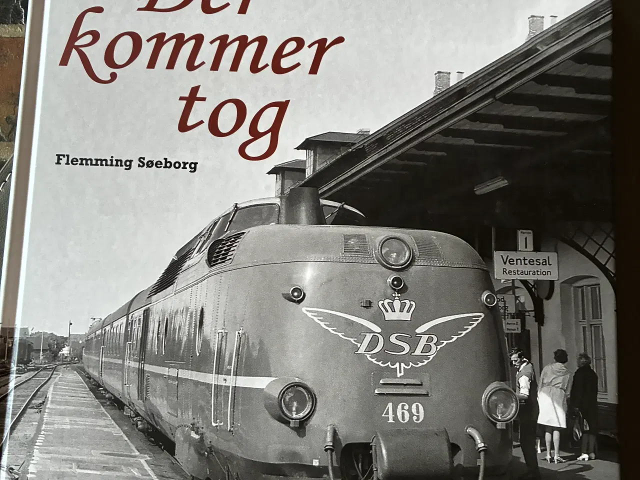 Billede 1 - Bog : Der kommer tog.