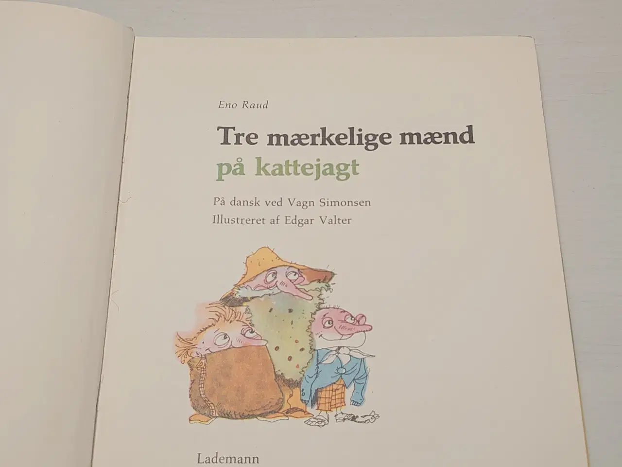 Billede 3 - Eno Raud:Tre mærkelige mænd på kattejagt. 1976.