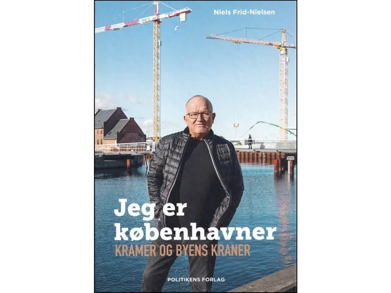 Billede 1 - Jeg er Københavner - Kramer og byens kraner