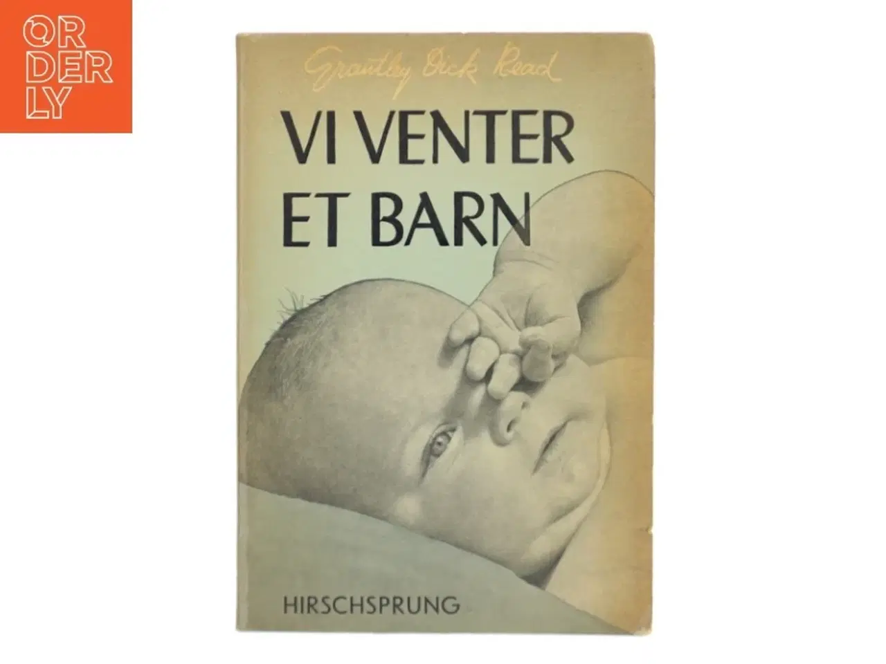 Billede 1 - Vi venter et barn af Grantly Dick Read (Bog)