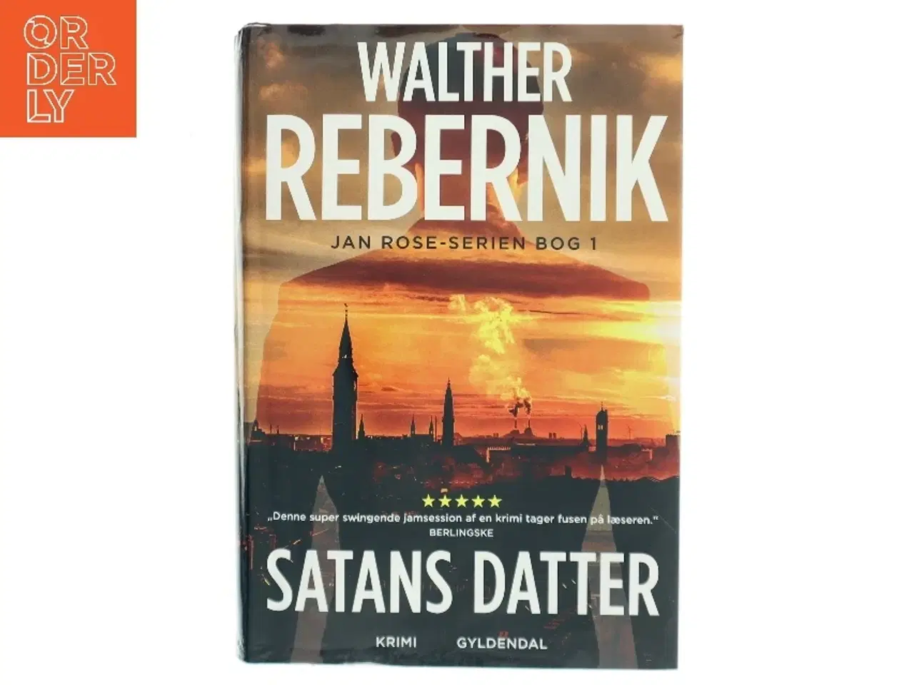 Billede 1 - Satans datter : krimi af Walther Rebernik (f. 1972) (Bog)