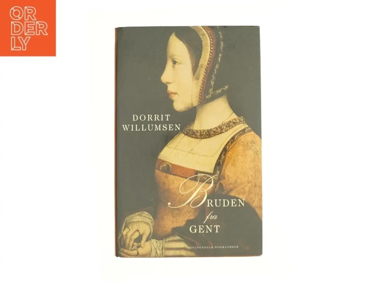 Billede 1 - Bruden fra Gent af Dorrit Willumsen (Bog)