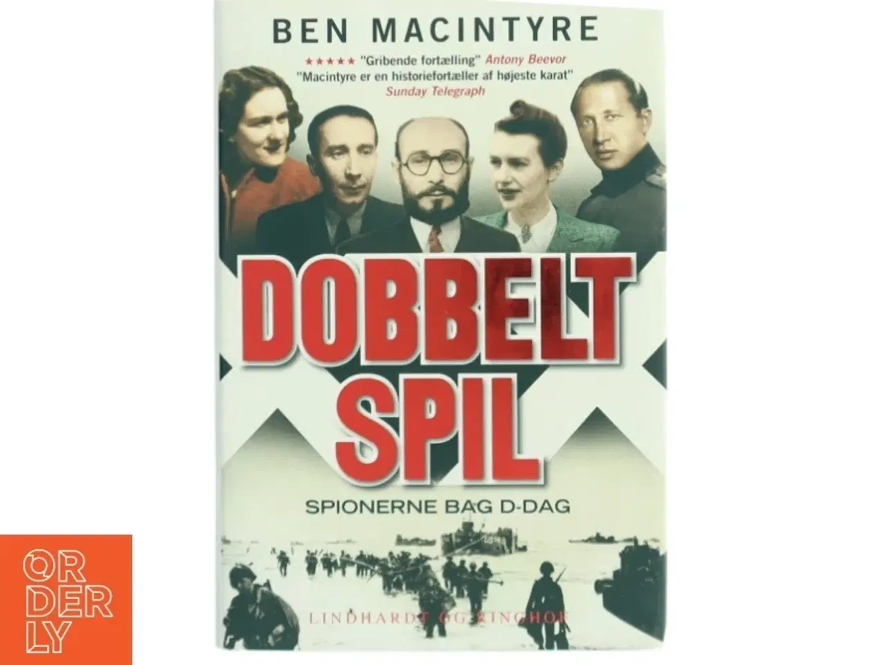 Billede 1 - Dobbeltspil : spionerne bag D-dag af Ben Macintyre (Bog)