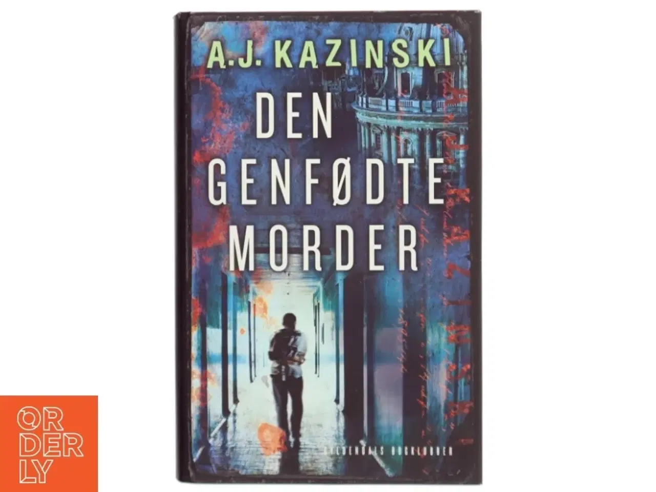 Billede 1 - Den genfødte morder af A. J. Kazinski (Bog)